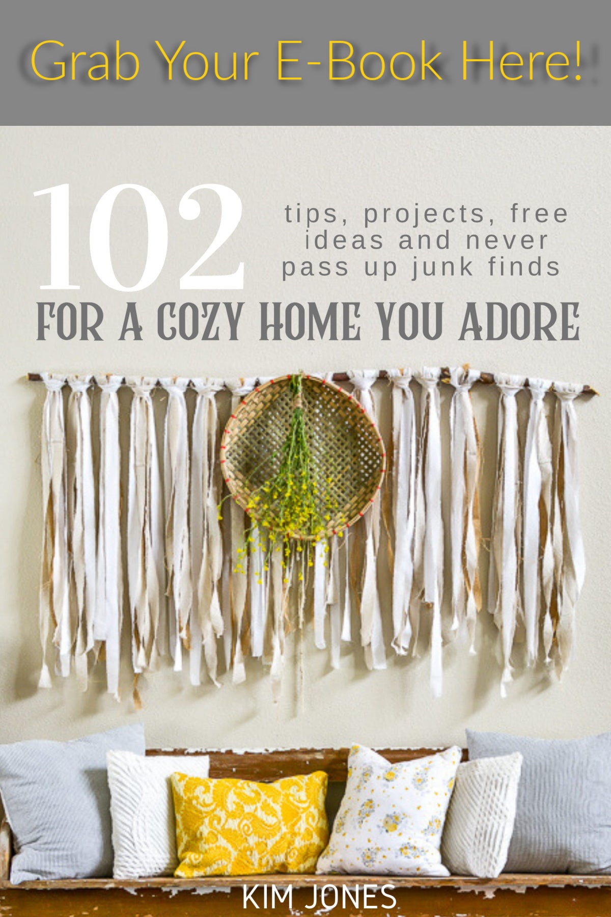 102 Tips, Projects, Free Ideas and Never Pass Up Finds for a Cozy Home You Adore E-Book Digital Download